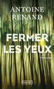 Fermer les yeux