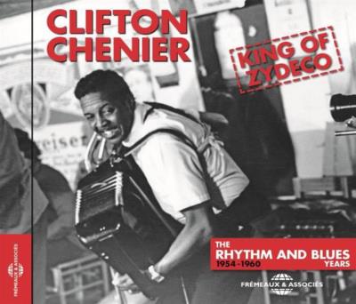 The Rhythm and Blues Years 1954-1960 King of Zydeco Inclus un livret de 24 pages