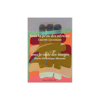 Sous la peau des Silences