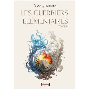 Les guerriers élémentaires