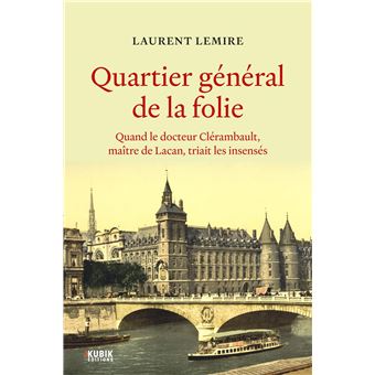 Quartier général de la folie