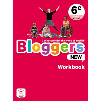 Bloggers NEW 6e - Cahier d'activités