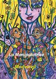 La manipulatrice