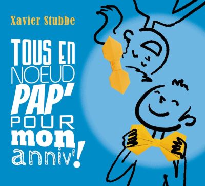 Tous en nœud pap' pour mon anniv' !