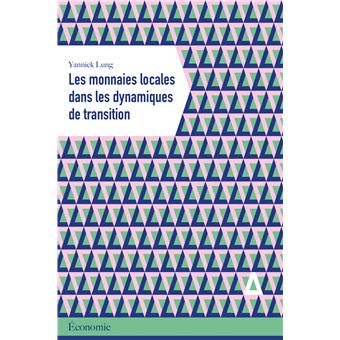 Les monnaies locales dans les dynamiques de transition