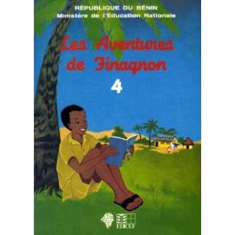 Les Aventures De Finagnon 4 / Ce2 (Benin) - relié - Benin - Achat Livre ...