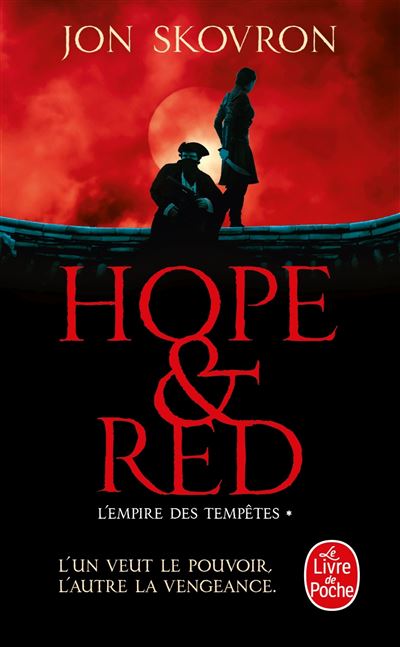 Hope and Red (L'Empire des tempêtes, Tome 1) - Jon Skovron - Poche