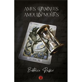Ames damnées et amours mortes