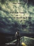 Frères de Sang ou Les Abysses du Monde de la Nuit