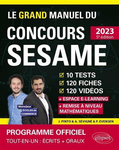 Le Grand Manuel du concours SESAME (écrits + oraux) Edition 2021 - 120 fiches, 120 vidéos de cours, 10 tests, 1000 questions + corrigés en vidéo