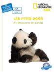 Premières lectures CP2 National Geographic Kids - À la découverte des pandas