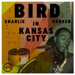 Bird In Kansas City - CD