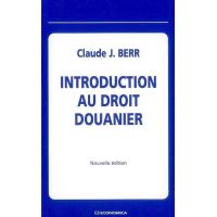 Introduction Au Droit Douanier Claude J Berr Henri Tremeau Achat Livre Fnac