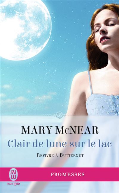 Clair de lune sur le lac - Mary McNear - Poche