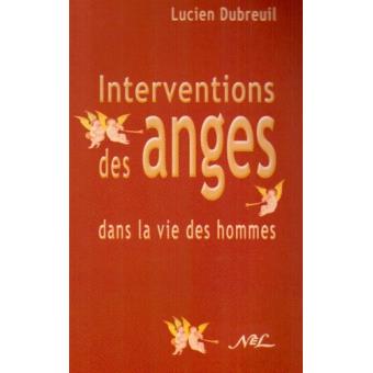 Interventions des anges dans la vie des hommes - 1