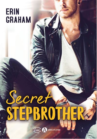 Secret Stepbrother Broché Erin Graham Achat Livre Fnac