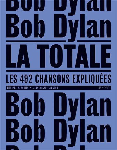 Bob Dylan La totale
