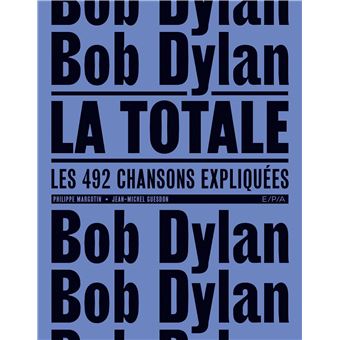 Bob Dylan - La Totale