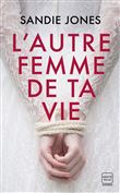 L'Autre Femme de ta vie