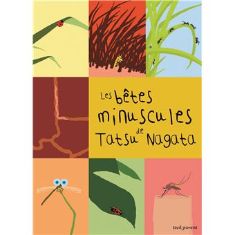 Les  bêtes minuscules de Tatsu Nagata