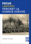 Focus 1914-1918 La Grande Guerre à Langres