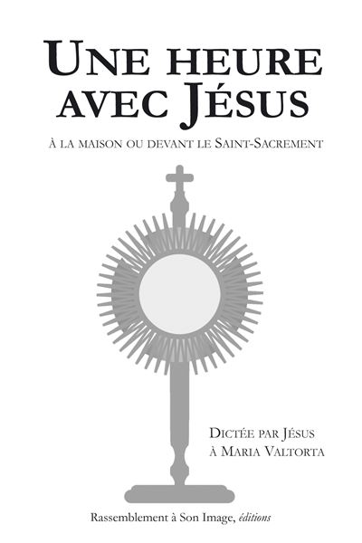 Une heure avec Jésus