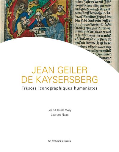 Jean geiler de kaysersberg - tresors iconographiques humanistes