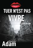 Tuer n'est pas vivre 1