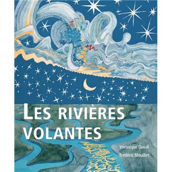 Les Rivières volantes