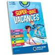 Les incollables Super-Quiz Vacances - CM1 au CM2