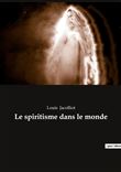 Le spiritisme dans le monde