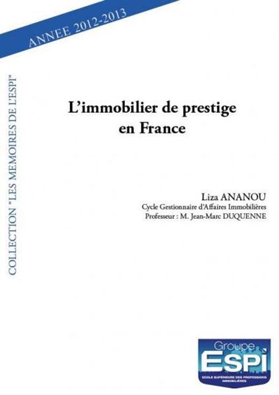 L'immobilier de prestige en france