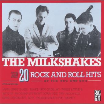 The Milkshakes - 1