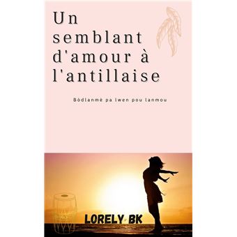 Un semblant d'amour à l'antillaise
