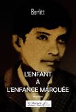 L'enfant à l'enfance marquée