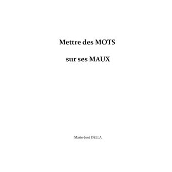 Mettre des Mots sur ses Maux
