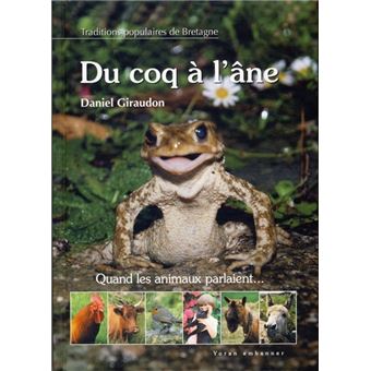 Du coq à l'âne - traditions populaires de Bretagne