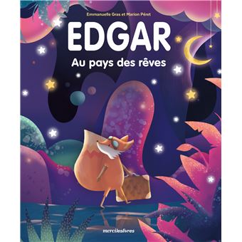 Edgar au pays des rêves