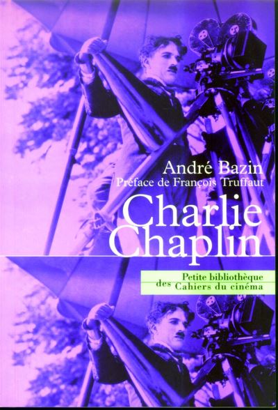Charlie Chaplin - André Bazin - Poche