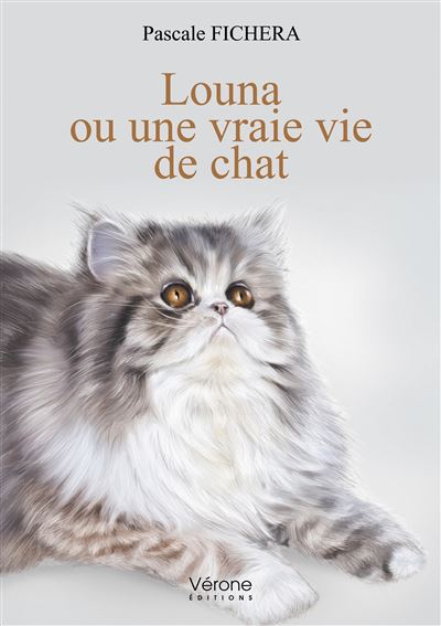 Louna ou Une vraie vie de chat