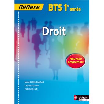 Droit Bts 1ere Annee - Pochette Reflexe - Livre De L'eleve 2009 Livre ...