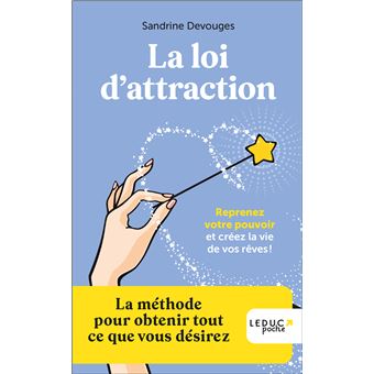 La loi d'attraction