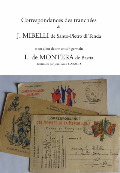 Correspondances des tranchées de J. Mibelli de Santo-Pietro di Tenda