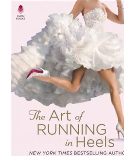 ART OF RUNNING IN HEELS