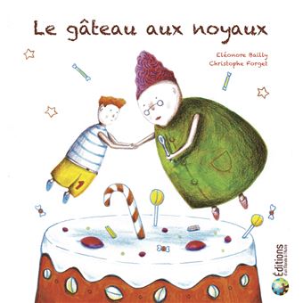 Le Gâteau aux noyaux