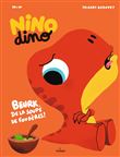 Nino Dino - De la soupe de fougères ?