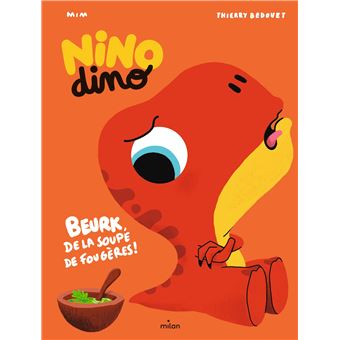 Nino DinoNino Dino - De la soupe de fougères ?