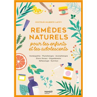 Remèdes naturels pour les enfants et les adolescents