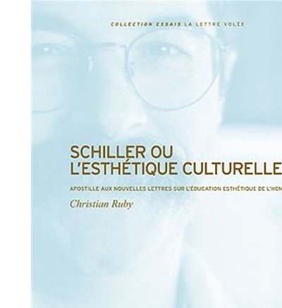 Schiller ou l'Esthétique Culturelle