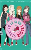 Le club des baskets rouges - Tome 4 - Nous sommes les meilleures